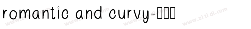 romantic and curvy字体转换